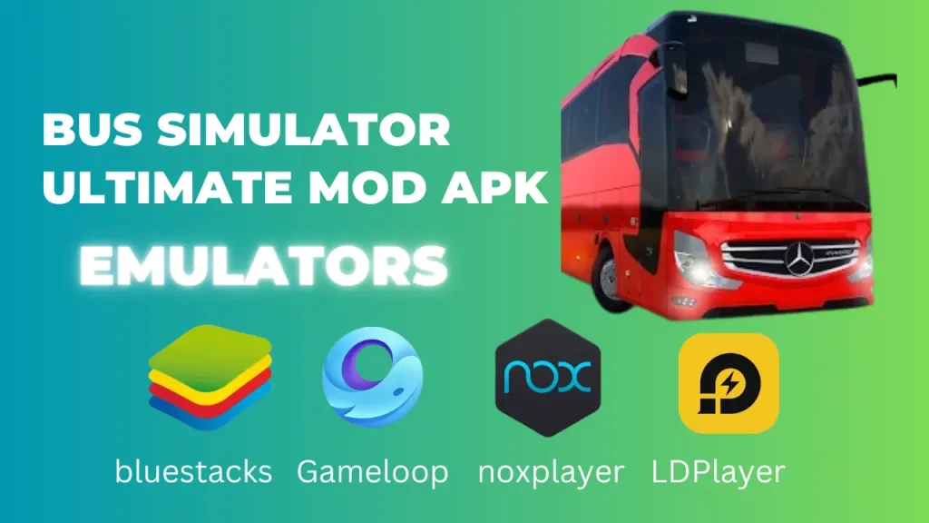 Bus Simulator Ultimate Mod APK for PC